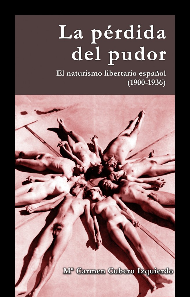 La P Rdida Del Pudor El Naturismo Libertario Espa Ol